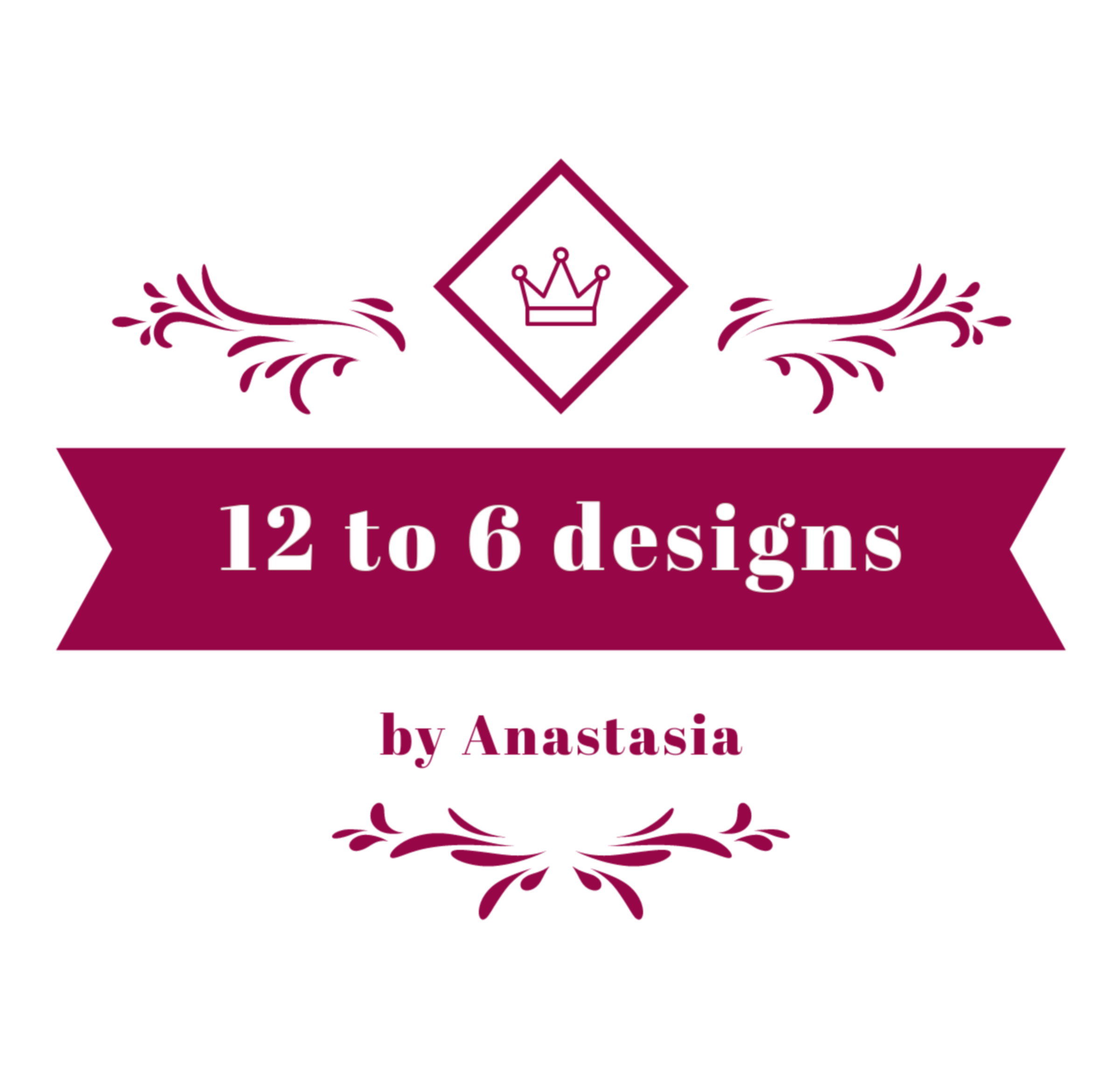 12 to 6 designs by Anastasia
